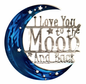 "I Love You To The Moon and Back" Metal Sign - Woodpost Metalworks