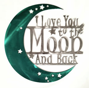 "I Love You To The Moon and Back" Metal Sign - Woodpost Metalworks