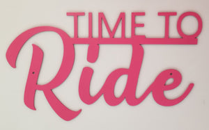 Time To Ride Metal Sign - Woodpost Metalworks