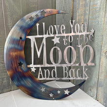 Load image into Gallery viewer, &quot;I Love You To The Moon and Back&quot;