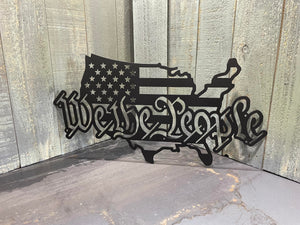 We The People United States Two Color Sign