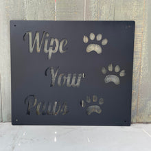 Load image into Gallery viewer, &quot;Wipe Your Paws&quot; Metal Sign