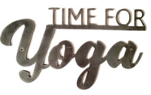 Load image into Gallery viewer, Time For Yoga - Woodpost Metalworks