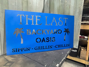 Last Name Backyard Oasis Sippin' Grillin' Chillin' Custom Metal Sign